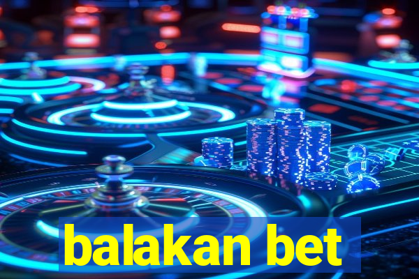 balakan bet